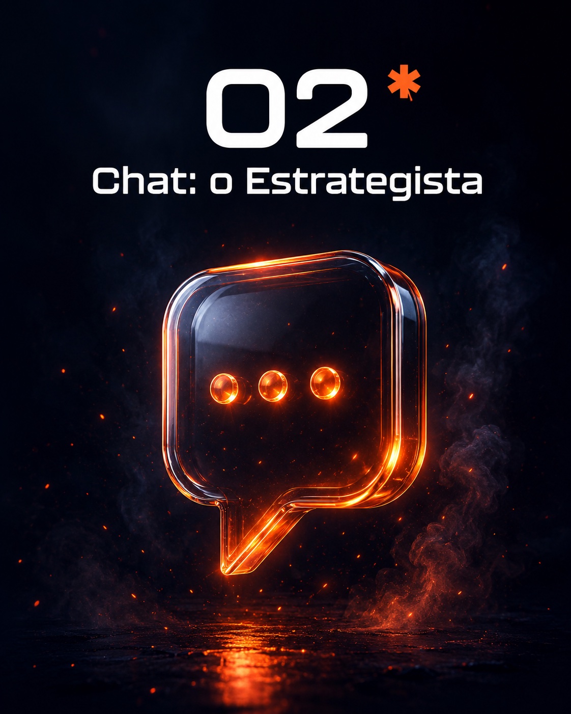 Módulo 02, Chat: o Estrategista